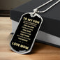 TO MY SON | FROM MOM | ALWAYS REMEMBER DOG TAG