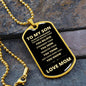 TO MY SON | FROM MOM | ALWAYS REMEMBER DOG TAG
