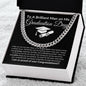 To a Brilliant Man | Cuban Link Necklace | Graduation (BW)