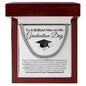 To a Brilliant Man | Cuban Link Necklace | Graduation