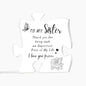 Gifts for Sister | Sister Acrylic Puzzle
