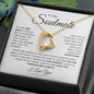 To My Soulmate Forever and Always | Forever Love Necklace