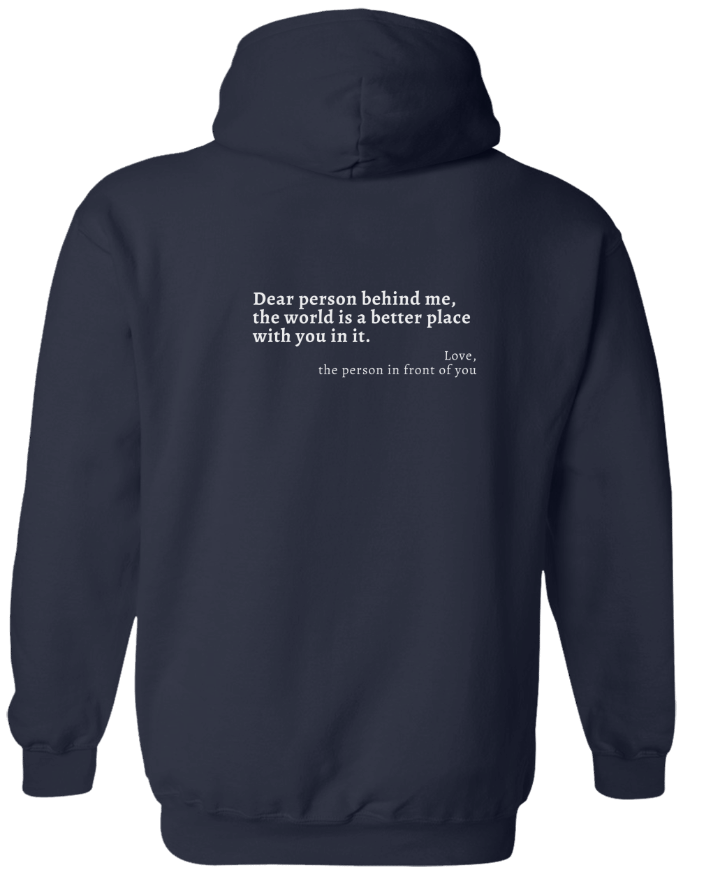 Dear Person Behind Me Hoodie Sweatshirt