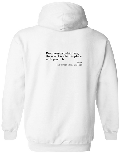 Dear Person Behind Me Hoodie Sweatshirt