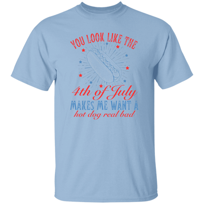 You look like the 4th of July T-Shirt