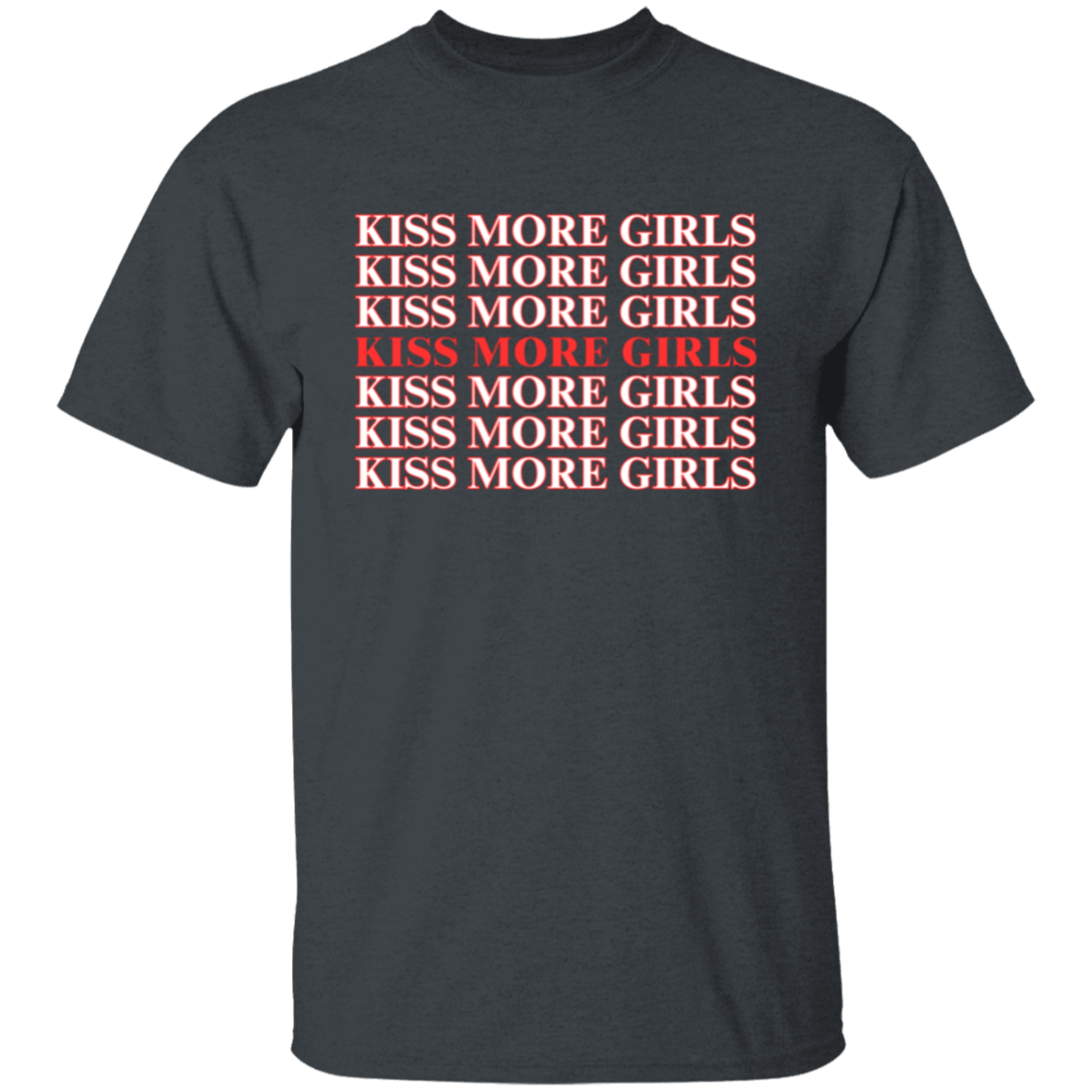 Kiss More Girls | Pride Month Shirt