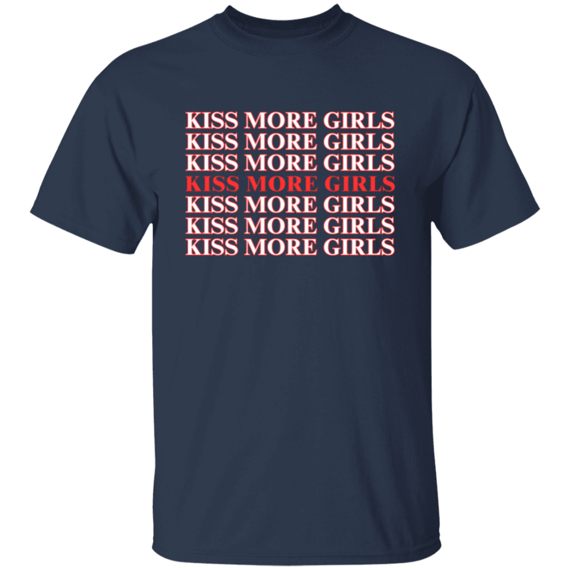 Kiss More Girls | Pride Month Shirt