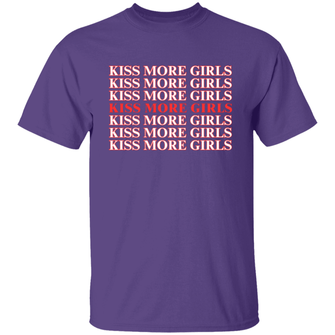 Kiss More Girls | Pride Month Shirt