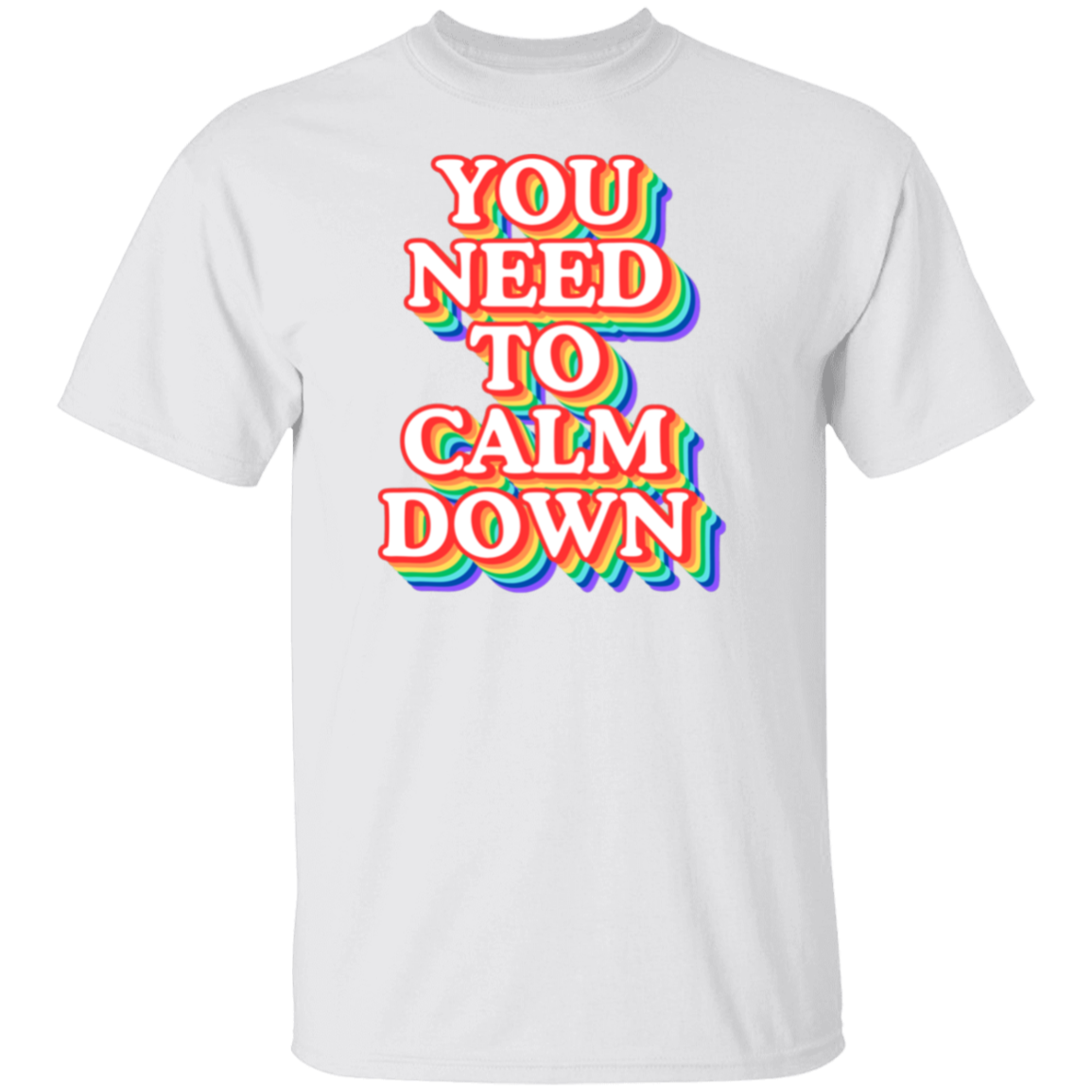 Calm Down TShirt