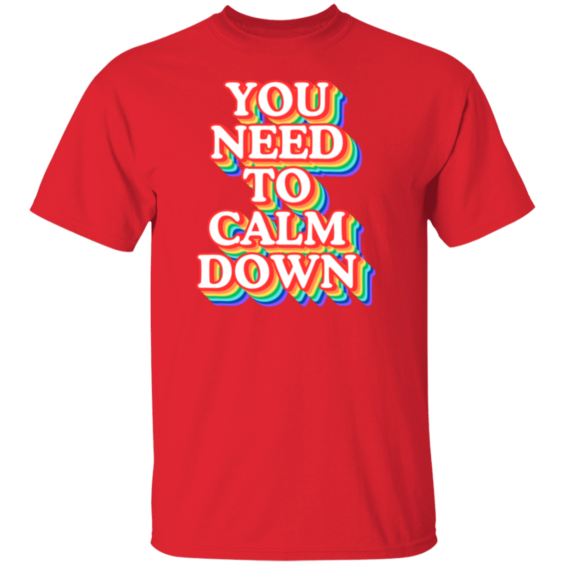 Calm Down TShirt