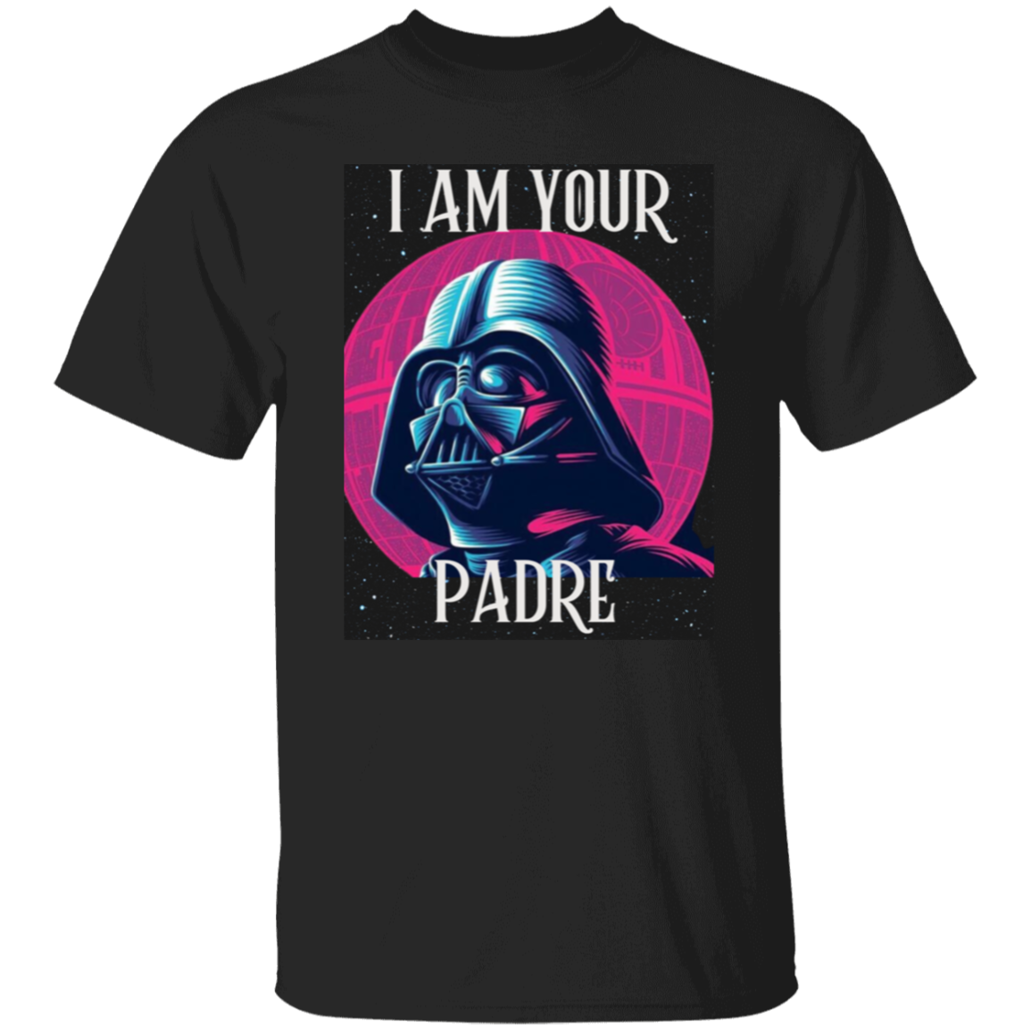 I AM YOUR PADRE T-Shirt