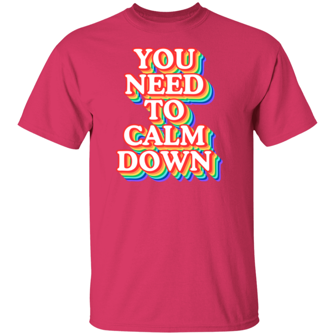 Calm Down TShirt