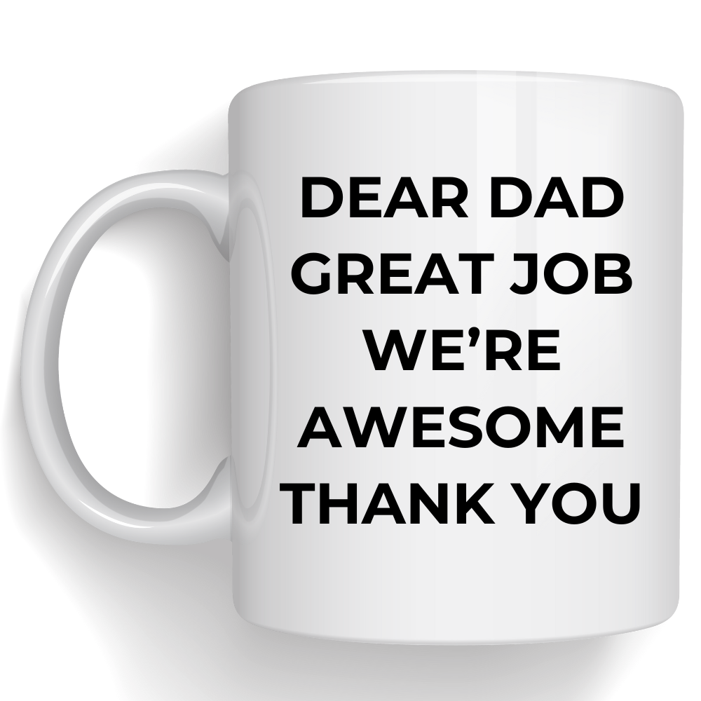 Dear Dad White Mug