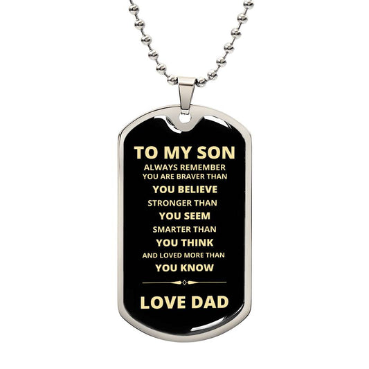 TO MY SON | FROM DAD | ALWAYS REMEMBER DOG TAG