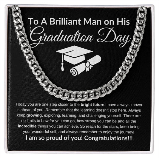 To a Brilliant Man | Cuban Link Necklace | Graduation (BW)