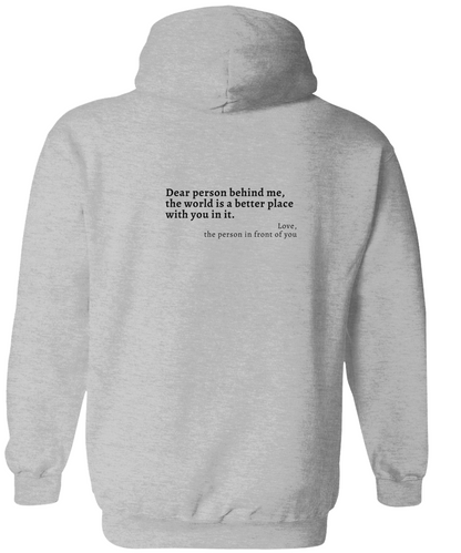 Dear Person Behind Me Hoodie Sweatshirt