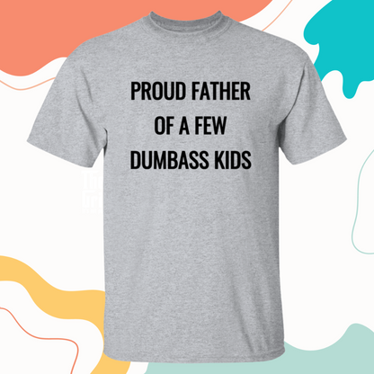 Proud Father T-Shirt